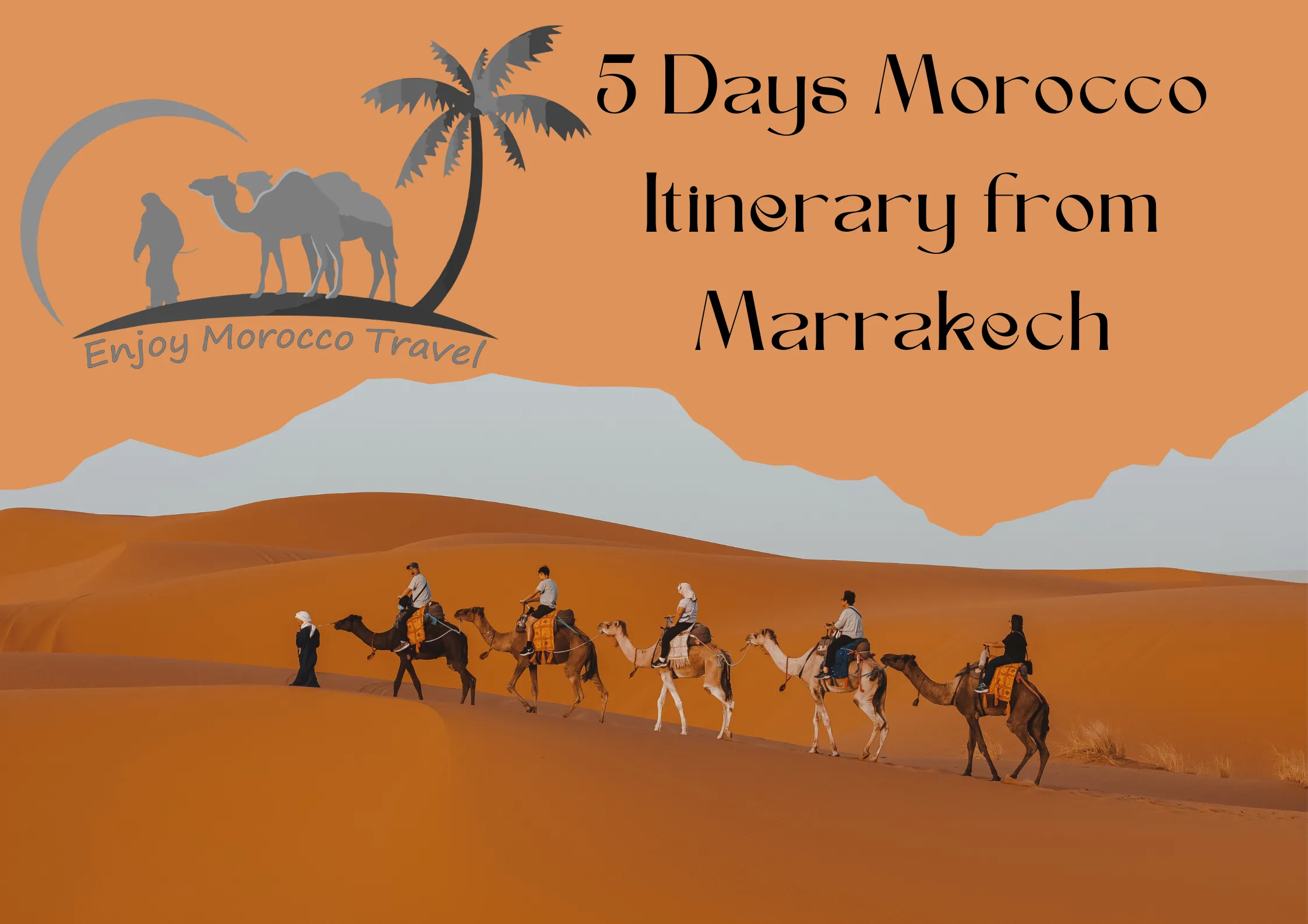 5 Days Morocco Itinerary from Marrakech